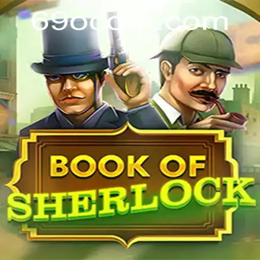 Unlocking Mysteries in BookOfSherlock: A Modern Gaming Adventure