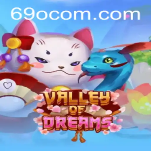 Explore the Enchanting World of ValleyofDreams with Code 69o